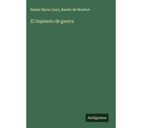 El Impuesto De Guerra
