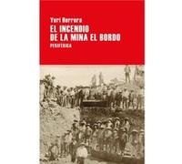 El Incendio De La Mina De Bordo - [Livre en VO] Herrera, Yuri (Auteur)