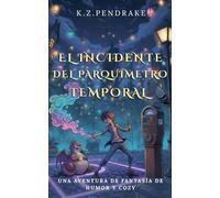 El incidente del parquímetro temporal