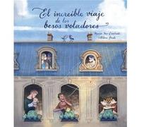 El Increible Viaje De Los Besos Voladores [Livre en VO] Prado, Aldara, Cuadrado, María Inés (Auteur)