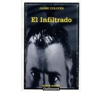 El Infiltrado Jaime Collyer (Auteur), Marianne Millon (Traduction)