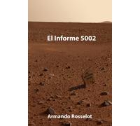 El Informe 5002