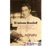 El Informe Brusiloff - Aizpuru Murua, Mikel Aizpuru Murua, Mikel (Auteur)