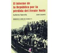 El informe de la República por la pérdida del Frente Norte