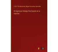 El Ingenioso Hidalgo Don Quijote De La Mancha