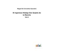 El Ingenioso Hidalgo Don Quijote De La Mancha