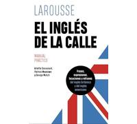 El inglés de la calle – Larousse