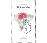 El Inmoralista / The Immoralist, Letras Universales/ Universal Writings Andre Gide (Auteur)