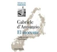 El Inocente - d ' Annunzio, Gabriele, Linares, Pepa (tr.) D , Annunzio, Gabriele, Linares, Pepa Tr (Auteur)
