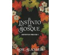 El Instinto del Bosque