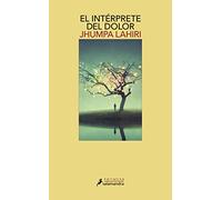 El intérprete del dolor/ Interpreter of Maladies