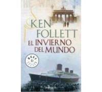 El Invierno Del Mundo - Ken Follett Ken Follett (Auteur)