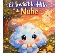 El Invisible Hilo de Nube