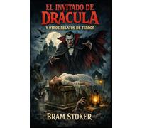 EL INVITADO DE DRÁCULA Y OTROS RELATOS DE TERROR