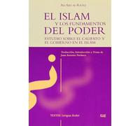 El Islam y los fundamentos del poder, estudio sobre el Califato y el gobierno en el Islam