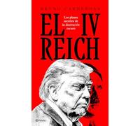 El IV Reich: El asalto de la ilustración oscura