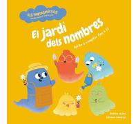 El jardí dels nombres: Aprèn a comptar fins a 10 | Llibre infantil per aprendre sense por