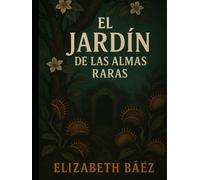 El Jardin de las Almas Raras