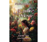 El Jardín De Las Pasiones - Dos