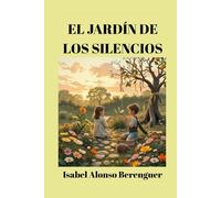 EL JARDÍN DE LOS SILENCIOS
