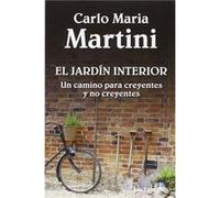 El Jardín Interior - [Livre en VO] Martini, Carlo Maria (Auteur)
