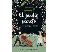 El Jardín Secreto / The Secret Garden