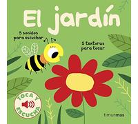 El jardín. Toca y escucha