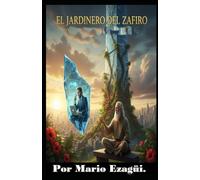 EL JARDINERO DEL ZAFIRO