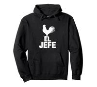 El Jefe Funny Rooster Dire Mexican Men Dad Sweat à Capuche