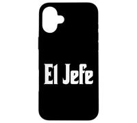 El Jefe The Boss Cool Design Latin Espagnol Call Me El Jefe Coque pour iPhone 16 Plus