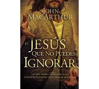 El Jesús que no puedes ignorar