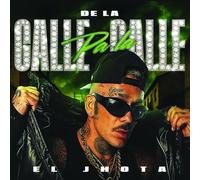 EL JHOTTA - DE LA CALLE PA LA CALLE
