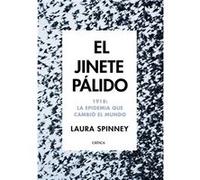 El Jinete Pálido Spinney, Laura (Auteur)
