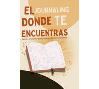 El journaling donde te encuentras: Gestión emocional para personas altamente sensibles