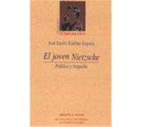 El joven Nietzsche. Política y tragedia