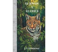 EL JOVEN Y EL LINCE