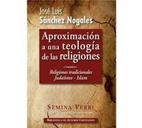 El Judaísmo.El Islam Sánchez Nogales, José Luis (Auteur)