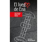 El juego de Ena. Solo fracasa quien no lo intenta.