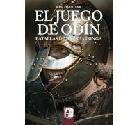 El juego de Odín. Batallas de la era vikinga