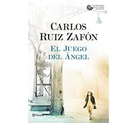 Carlos Ruíz Zafón – El Juego del Ángel