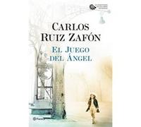 Carlos Ruíz Zafón – El Juego del Ángel