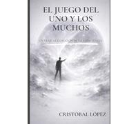 El Juego del Uno y los Muchos: Un viaje al corazón de la conciencia