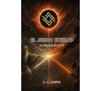 EL JUEGO ETERNO: La llegada de los 8