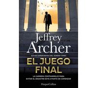 El juego final Que gane el mejor - Jeffrey Archer - HarperCollins Ibérica S.A. - ebook (ePub) - Livre