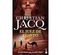 El juez de Egipto: Trilogía La pirámide asesinada, La justicia del visir y La ley del desierto