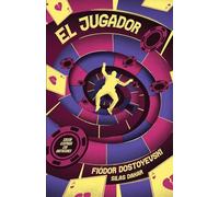 El Jugador - Edición ilustrada con anotaciones