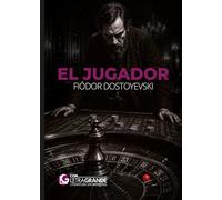 El jugador: Ediciones Letra Grande