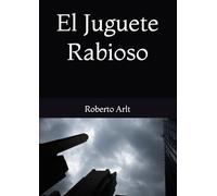 El Juguete Rabioso