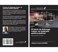 El juicio de Bukanga Lonzo: un embrollo político-judicial: Ética y justicia en la carrera