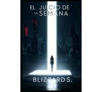El juicio de la semana